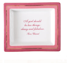 Load image into Gallery viewer, Two&#39;s Company Wise Sayings &quot;A Girl Should be Two Things: Classy and Fabulous&quot; Desk Tray
